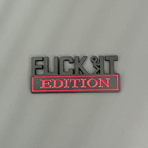 🔥Buy 4 Free Shipping🔥Fvck It Edition 3D Emblem Sticker Badge, Funny Decals for Car, Truck, SUV, Motorcycle
