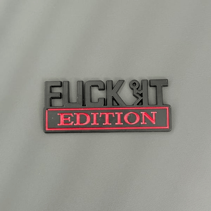 🔥Buy 4 Free Shipping🔥Fvck It Edition 3D Emblem Sticker Badge, Funny Decals for Car, Truck, SUV, Motorcycle