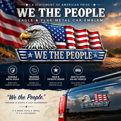🇺🇸 'WE THE PEOPLE' Eagle & Flag Metal Car Emblem | A Statement of American Pride