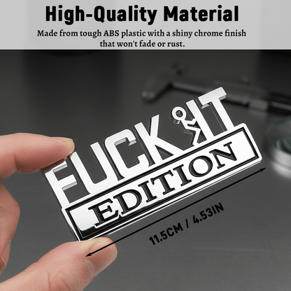 🔥Buy 4 Free Shipping🔥Fvck It Edition 3D Emblem Sticker Badge, Funny Decals for Car, Truck, SUV, Motorcycle