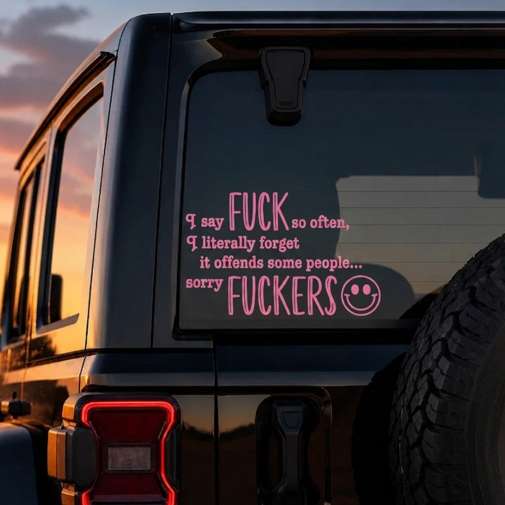 🔥Last Day 50% OFF - 😈🖤 "I Say F*ck SO OFTEN" Funny Car Decal