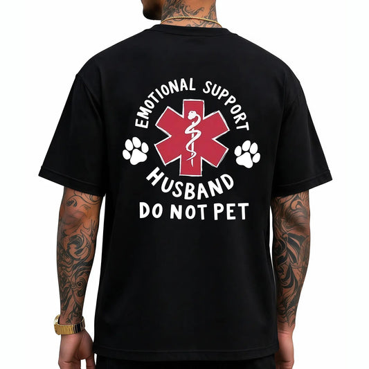 Emotional Support Husband Shirt, Funny Do Not Pet Medical Symbol T Shirt For Spouses