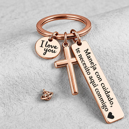 Maneja Con Cuidado Te Necesito Aquí Conmigo Keychain with Cross & "I Love You" Charm