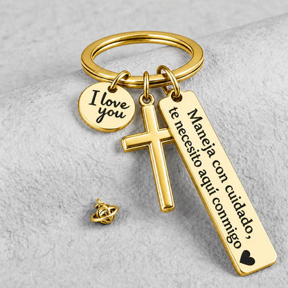 Maneja Con Cuidado Te Necesito Aquí Conmigo Keychain with Cross & "I Love You" Charm