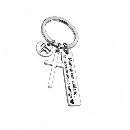 Maneja Con Cuidado Te Necesito Aquí Conmigo Keychain with Cross & "I Love You" Charm